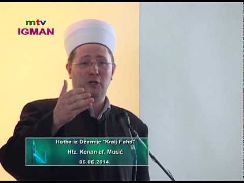 mtv igman HUTBA I DZUMA NAMAZ kralj fahd 06. 06. 2014