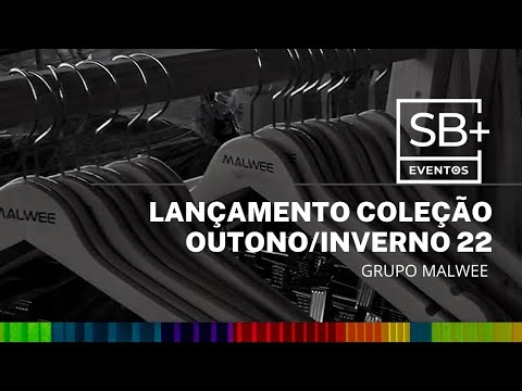 Grupo Malwee Lançamento Coleção Outono - Inverno 2022