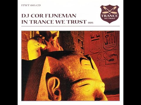 In Trance We Trust 005 - DJ Cor Fijneman