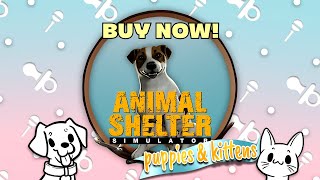 Animal Shelter - Puppies & Kittens (DLC) (PC) Steam Key GLOBAL