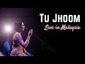 Tu Jhoom Live In Malaysia Amrita Kaur