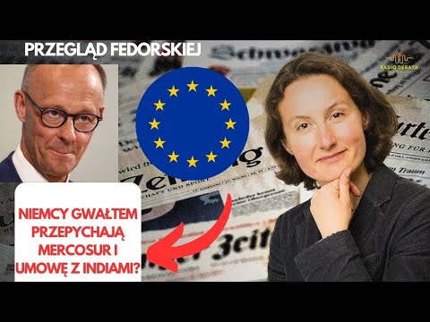Nagonka na europosłów Mercosur, umowa z Indiami, Polska w produkcji narkotyków syntetycznych