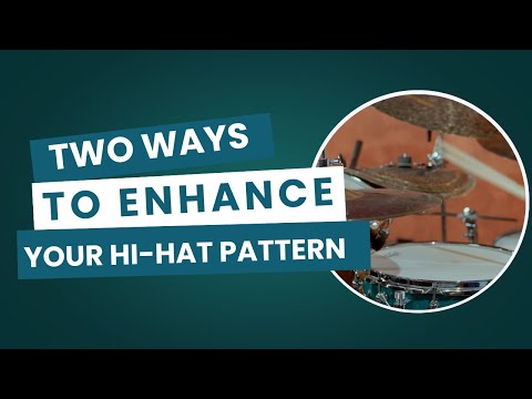 Two Ways to Enhance Your 8th Note Hi-Hat Groove! - Drum Lesson