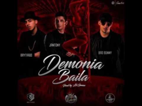 Jantony Ft. Bad Bunny y Brytiago - Demonia Baila