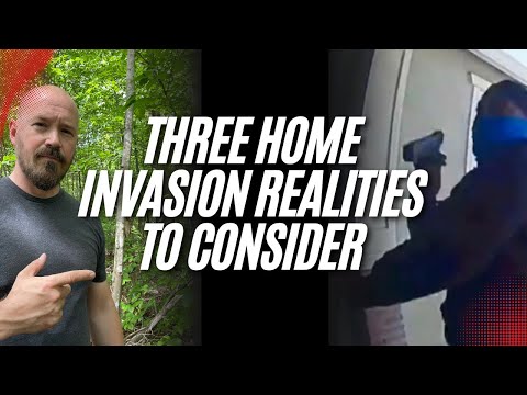 Three Home Invasion Realities Everyone Should Consider