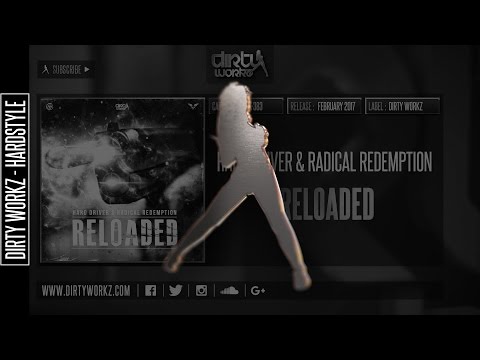 Hard Driver & Radical Redemption - Reloaded (Official HQ Preview)