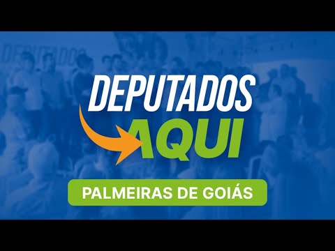 Neste Sábado, 18 de Outubro: Deputados Aqui em Palmeiras de Goiás -(chamada 01)
