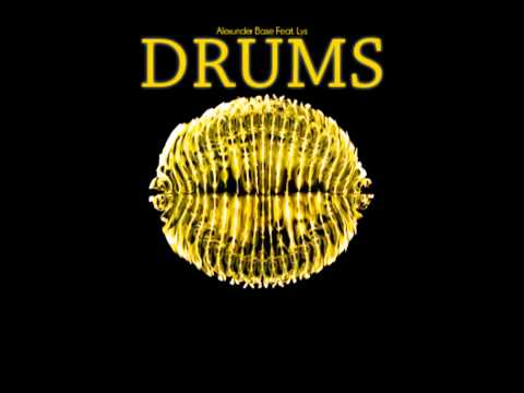 Alexunder Base feat Lys - Drums LYRICS.MP4