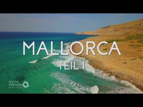 "Grenzenlos - Die Welt entdecken" auf Mallorca - Teil 1