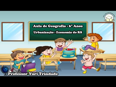 URBANIZAÇÃO E ECONOMIA DO RS | 6° Anos | Aula online de Geografia