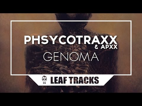 PHSYCOTRAXX & APXX - GENOMA (Original Mix)