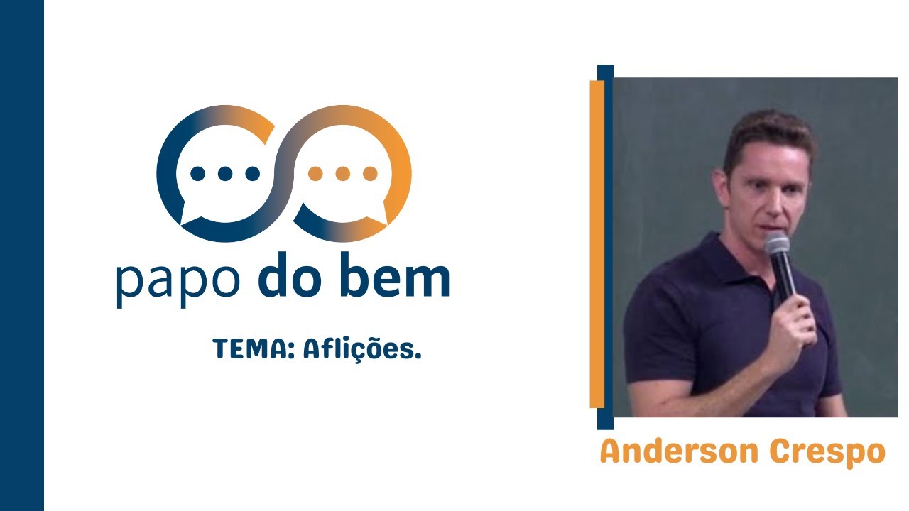 Aflições, com Anderson Crespo.