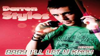 Darren Styles - Baby I&#39;ll Let U Know (Jason Parker Club Mix)