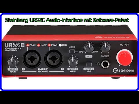 BEWERTUNG (2025): Steinberg UR22C Audio-Interface mit Software-Paket. WESENTLICHE Einzelheiten