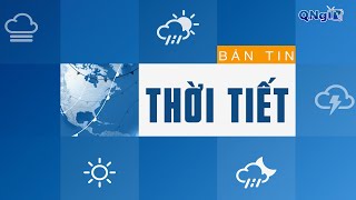 Diễn biến mưa lớn và lũ trên các sông trong tỉnh Quảng Ngãi | BẢN TIN THỜI TIẾT