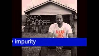 Isaac Carree - Clean This House Lyrics