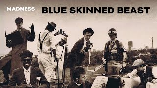 Blue Skinned Beast Music Video