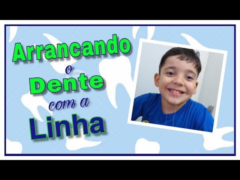 Arrancando o Dente de Leite com a linha
