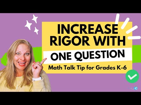 Boost Rigor in Math Talk Lessons with One Simple Question | Math Expressions Curriculum Tips