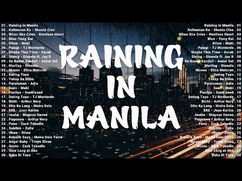 Lola Amour - Raining in Manila, Kalimutan Ka 💖 OPM Tagalog Top Songs 2025 Playlist With Lyrics