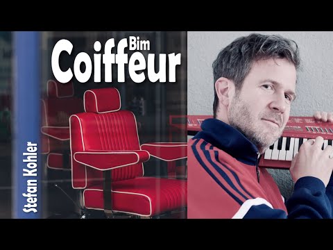 Stefan Kohler - Bim Coiffeur (Lyrics Video)
