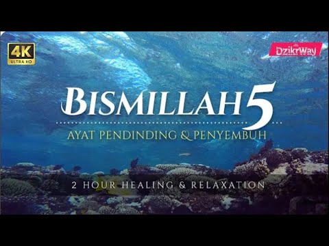 Bismillah 5 - Penawar Penyakit & Kejahatan (100x)  (working, studying, and healthy)  💙 DzikrWay