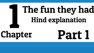 The Fun They Had - Royology Study | Class 9 English Beehive CBSE part -1 in hindi NCERT