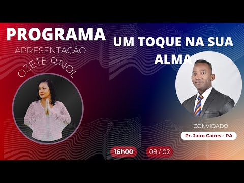 Ozete Raiol - Pr.Jairo Caires - Abel Figueiredo -PA