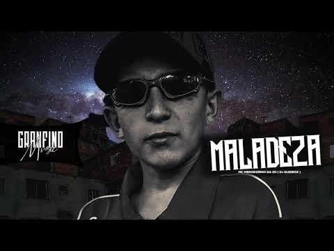 Mc Menorzinho da ZO - MALADEZA (Granfino Music) Dj Queiroz