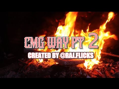 CMG Nation x Alpha Mob Entertainment - CMG Way Pt 2 (Official Music Video)