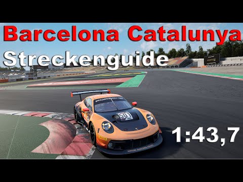 ACC Trackguide Barcelona Circuit de Catalunya | Assetto Corsa Competizione | Deutsch | Porsche 911