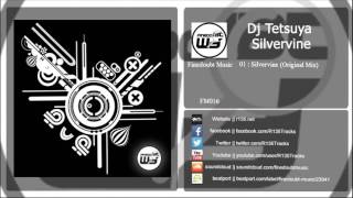 [FM016] Dj Tetsuya - Silvervine [Trailer] / Findoubt Music