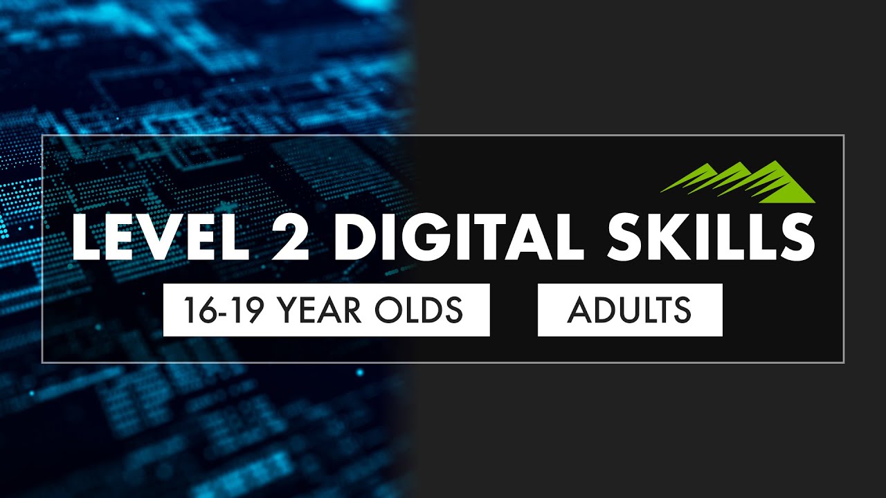 Level 2 Digital Skills: Kieren and Ashley