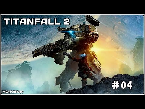 Titanfall 2 Walkthrough PART 4 Mission 4