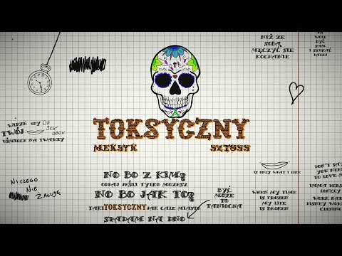 MEKSYK x SZTOSS - Toksyczny (prod.DVDEK) Official Lyrics Video