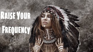 Shamanic Music ➤ With MANTRA For Positive Energy & HIGHER VIBRATION | Spiritual SHAMAN DRUM BEATS