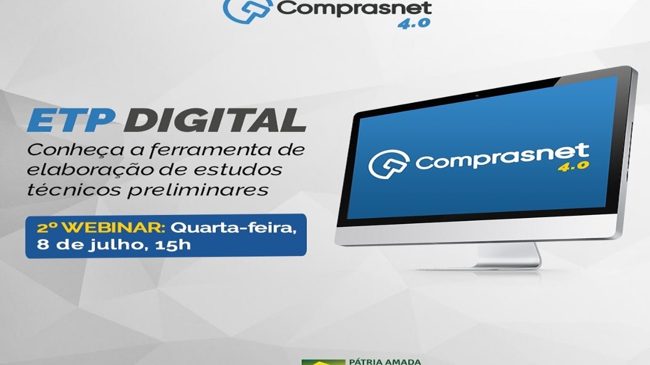 WEBINAR - Comprasnet 4.0 - ETP Digital na Prática !