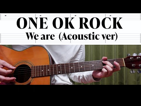 We Are (acoustic) - One Ok Rock