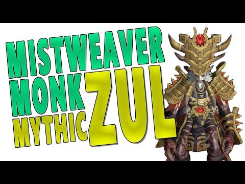 BfA Mythic Uldir: Zul, Reborn - Mistweaver Monk PoV | WoW 8.0.1 Battle for Azeroth