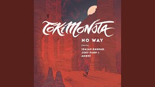 No Way (feat. Isaiah Rashad, Joey Purp, & Ambré)