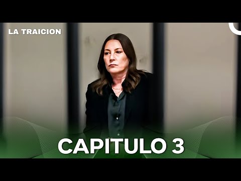 La Traición Capítulo 3 (Doblado en Español)