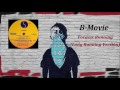 B-Movie - Forever Running ( Long Running Version )