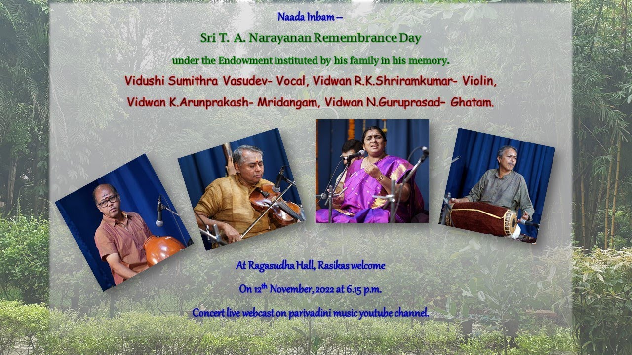 Vidushi Sumithra Vasudev - Sri T. A. Narayanan Remembrance Day Concert at Naada Inbam