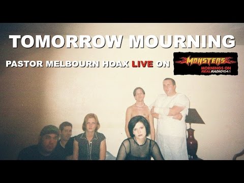 Tomorrow Mourning: Pastor Melborne on Monsters In The Morning