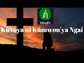 KŪVOYA NI KŪMWON YA NGAI Hymn With Lyrics