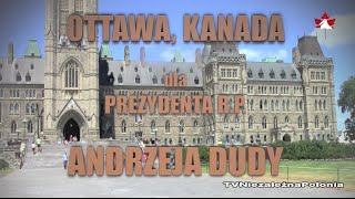 Ottawa dla Prezydenta Dudy