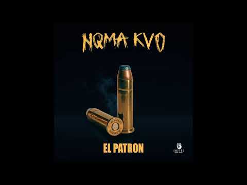EL PATRON (ECCC) - NQMA KVO (Official Release)