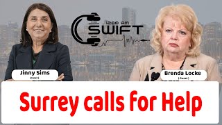 Surrey calls for Help | SWIFT 1200 AM