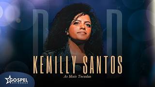 Kemilly Santos  | As Mais Tocadas [Vol.1]