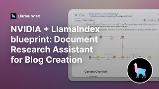 NVIDIA + LlamaIndex blueprint: Document Research Assistant for Blog Creation